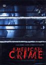Movie American Crime DVD NEUF