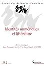 Identités numériques et littérature: Revue des Sciences Humaines, n° 352/octobre-décembre 2023