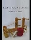 Inkle Loom Design & Construction