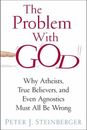 El problema con Dios: por qué ateos, verdadera creencia, Steinberger+=