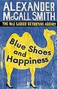 BLUE SHOES AND HAPPINESS