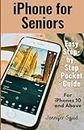 iPhone for Seniors: Easy Step-by-Step Pocket Guide