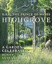 Highgrove: A Garden Celebrated