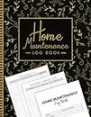 Home Maintenance Log Book: The Ultimate Simple House Repair Organizer Book With Priority Level/ Tasks Complete, Best Home Appliances / Renovation ... Planner Notebook, Best Gift For Home Buyer