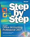 MICROSOFT OFFICE ACCOUNTING PROF.2007 STEP BY STEP
