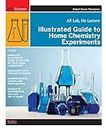 Illustrated Guide to Home Chemistry Experiments: All Lab, No Lecture