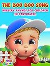 The Boo Boo Song - Nursery Rhymes for Children in Portuguese