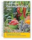 kraut & rüben Gartenjahrbuch 2024: Biogarten-Praxis: Tipps und Tricks für gesundes Gedeihen