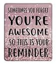 Mauspad mit inspirierendem Zitat, "Sometimes You Forget You're Awesome So This is Your Reminder", motivierendes Mauspad für Frauen, Mauspads für Büro, Laptop