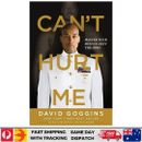 Can't Hurt Me by David Goggins - Inspirational Memoir - Best Seller - Brand New