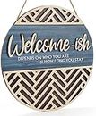 CHDITB 3D Welcome Hanging Sign Plaque for Front Door Welcome Ish Sign Funny Welcome-ish Wall Art (12''x 12'') Funny Signs For Home Outdoor Wooden Wall Plaque for Farmhouse Rustic Kitchen Wall Art