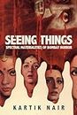 Seeing Things: Spectral Materialities of Bombay Horror