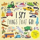 I Spy - Things That Go!: A Fun Guessing Game for 3-5 Year Olds