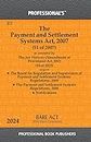 Payment and Settlement Systems Act, 2007 as amended by Jan Vishwas (Amendment of Provisions) Act, 2023