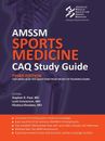 AMSSM Sports Medicine CAQ Study Guide (Third Edition) - Paperback