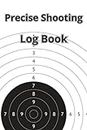 Precision Shooting: Log Book