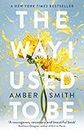 The Way I Used To Be: The TikTok sensation [Paperback] Smith, Amber