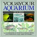  You and Your Aquarium by Dick Mills (TPB)***Deep Discount For Book Lovers 