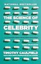 Science of Celebrity . . . or Is Gwyneth Paltrow Wrong About Everything?, The