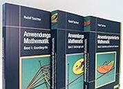 Anwendungsorientierte Mathematik für ingenieurwissenschaftliche Fachrichtungen: in 3 Bänden