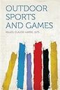 Outdoor Sports and Games (English Edition)