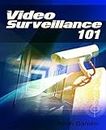 Video Surveillance 101
