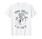 The Hell I Won't! Badass Vintage Western Rodeo Cowgirl Gift T-Shirt