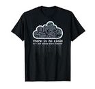 Tech Humor Es gibt keine Cloud... nur den Computer von jemand anderem T-Shirt