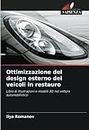 Ottimizzazione del design esterno dei veicoli in restauro: Libro di illustrazioni e modelli 3D nel settore automobilistico