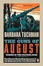The Guns of August: The Classic Bestselling Account of the Outbreak of the First World War