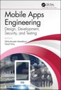 Ingeniería de aplicaciones móviles: diseño, desarrollo, seguridad y pruebas de Faisal Ta