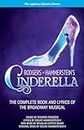 Rodgers + Hammerstein's Cinderella: The Complete Book and Lyrics of the Broadway Musical The Applause Libretto Library