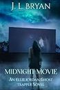 Midnight Movie (Ellie Jordan, Ghost Trapper)