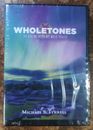 Wholetones The Healing Frequency Music Project Michael S. Tyrrell New Free Ship