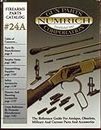 Firearms Parts Catalog #24A Numrich Gun Parts Corporation 2002 (The Reference Guide for Antique, Obsolete, Military and Current Parts and Accessories)