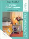 Your Bedroom (Simple home improvement) By Stewart Walton