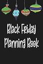 Black Friday Planning Book: Organize the Best Deals for your Holiday Shopping
