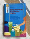 Shampoos, Cremes & Co.   Eigenmarken von Drogeriemärkten und Discountern geprüft