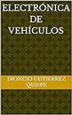 Electrónica de vehículos (Spanish Edition)