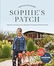 Sophie's Patch: Inspiration And Practical Ideas From The Popular Gardening Australia Presenter