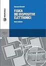 Fisica dei dispositivi elettronici - NUOVA EDIZIONE: NUOVA EDIZIONE (Italian Edition)