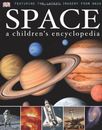 Space A Children's Encyclopedia (Dk Reference) By DK