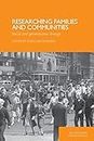 Researching Families and Communities: Social and Generational Change (Relationships and Resources)