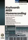 Keyboards MIDI Homerecording: Alles über Equipment und Anw... | Livre | état bon