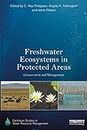Freshwater Ecosystems in Protected Areas: Conservation and Management (Earthscan Studies in Water Resource Management)