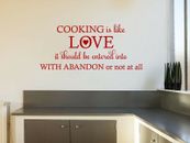 Wall Quote "Cooking is like love..." Kitchen Love Sticker Decal Decor Transfer