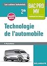 Technologie de l'automobile 2e - Maintenance véhicules -Elève (Bac pro industriels)