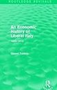 An Economic History of Liberal Italy (Routledge Revivals): 1850-1918