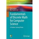Fundamentals Of Discrete Math For Computer Science: A Problem-Solving Primer (Undergraduate Topics In Computer Science)