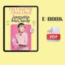 I'm Glad My Mom Died - BY Jennette McCurdy BEST SELLERS